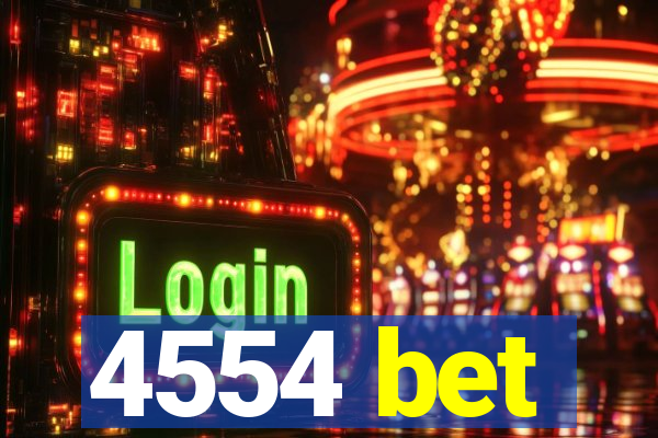 4554 bet