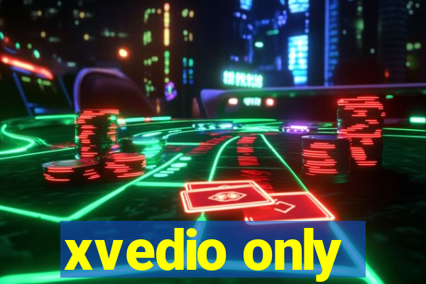 xvedio only