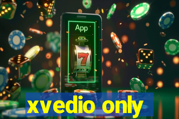 xvedio only