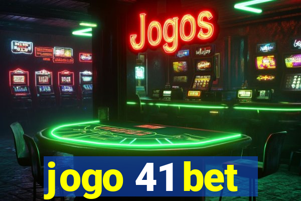 jogo 41 bet