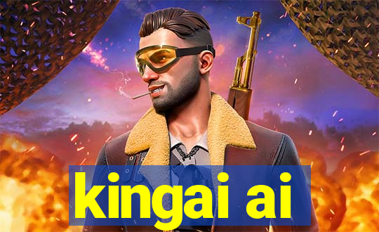 kingai ai