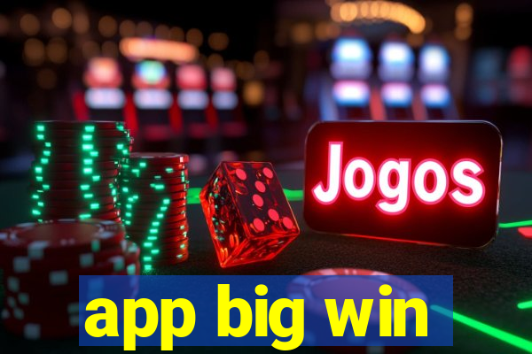 app big win
