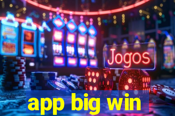 app big win