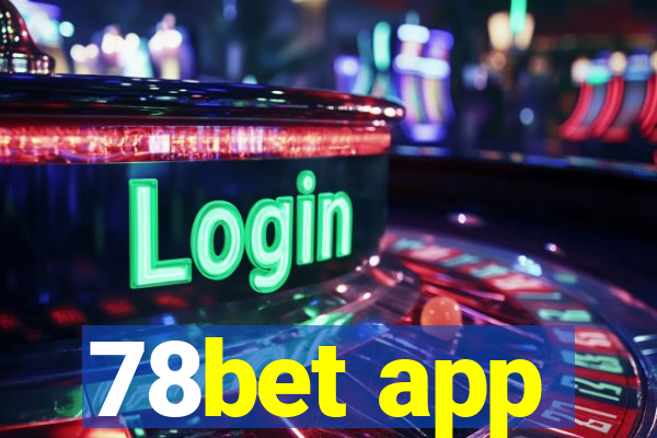 78bet app
