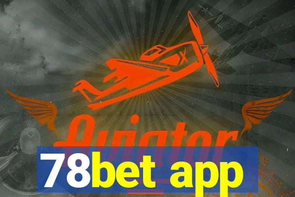 78bet app