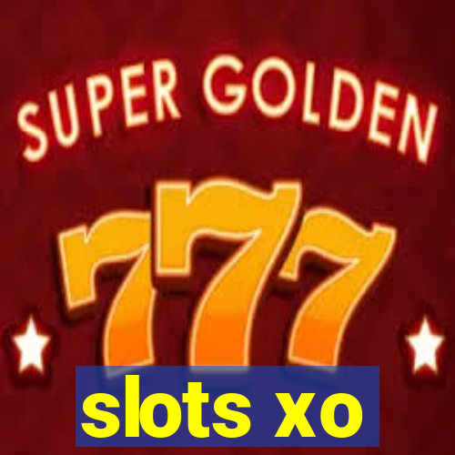 slots xo