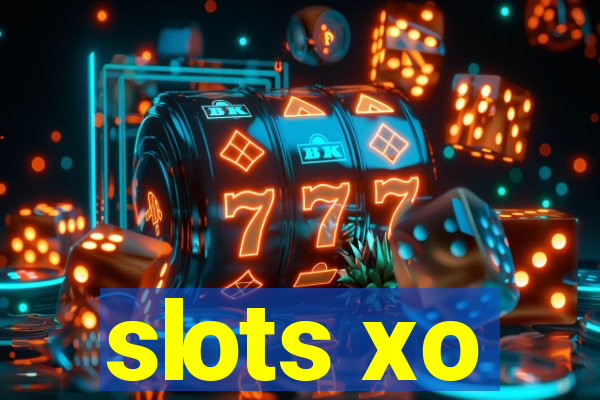 slots xo