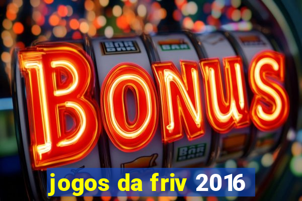 jogos da friv 2016