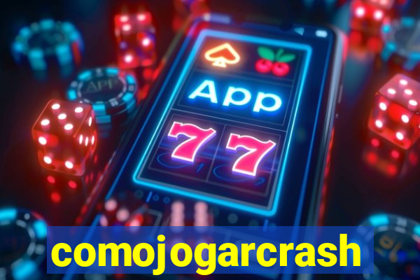 comojogarcrash