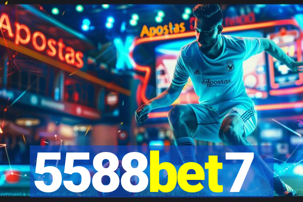 5588bet7