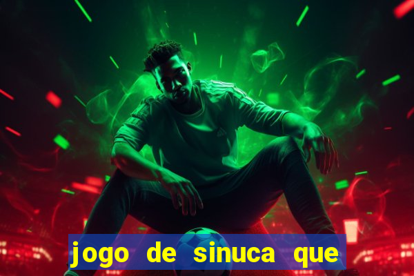 jogo de sinuca que paga dinheiro de verdade