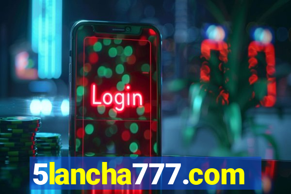 5lancha777.com