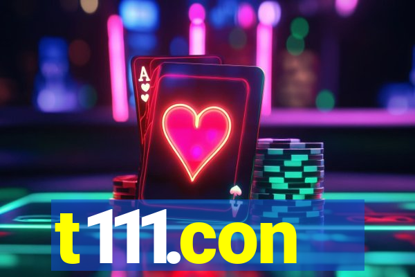 t111.con