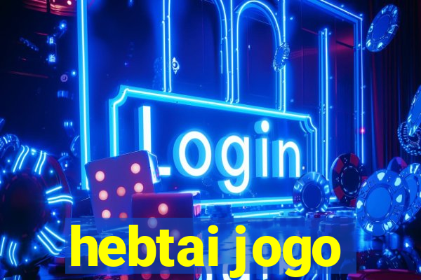 hebtai jogo