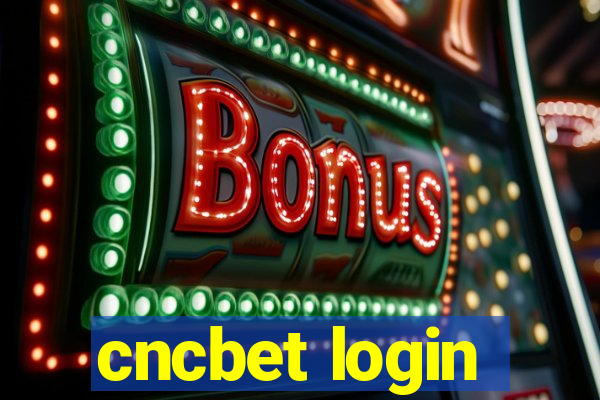 cncbet login