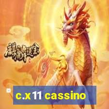 c.x11 cassino