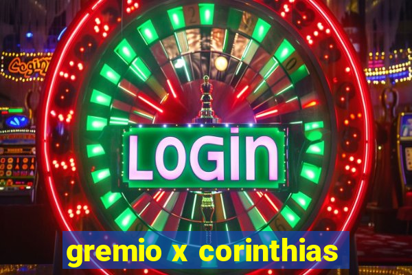 gremio x corinthias