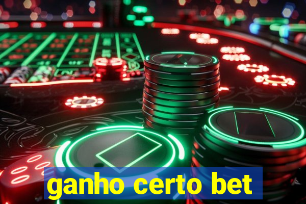 ganho certo bet