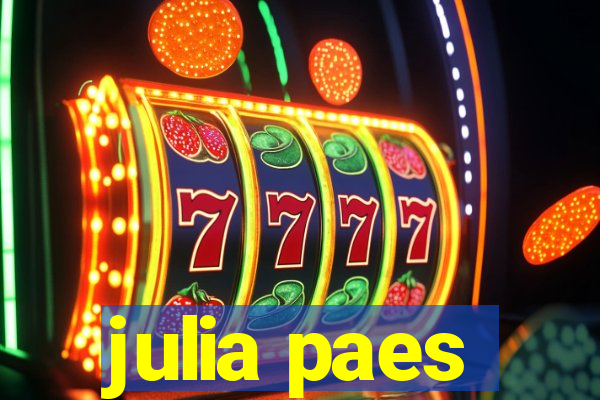 julia paes