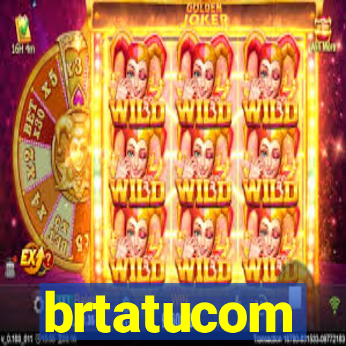 brtatucom