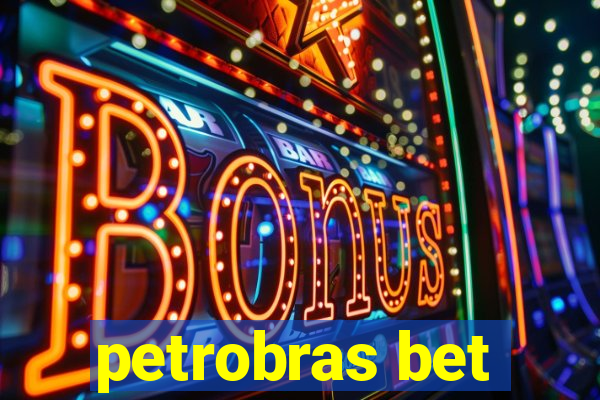 petrobras bet