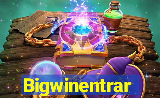Bigwinentrar