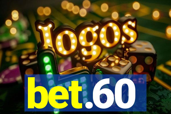 bet.60