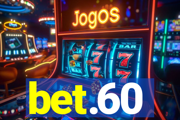 bet.60