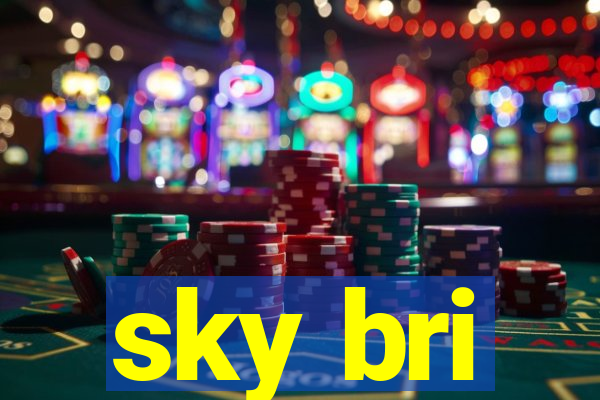 sky bri
