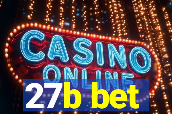 27b bet