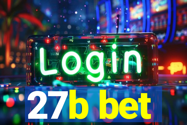 27b bet