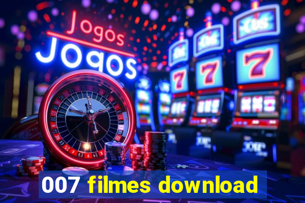 007 filmes download