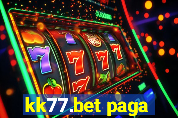 kk77.bet paga