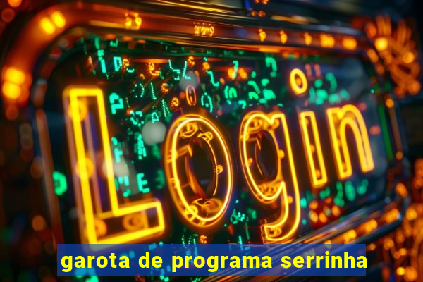 garota de programa serrinha