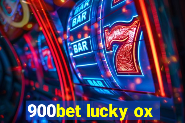 900bet lucky ox