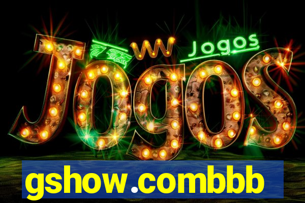 gshow.combbb