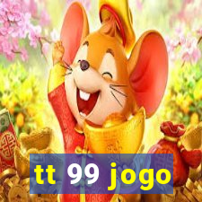tt 99 jogo
