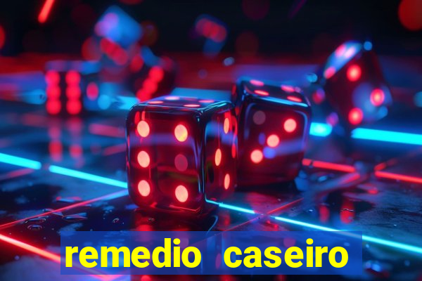 remedio caseiro para diabetes