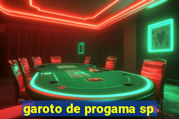 garoto de progama sp