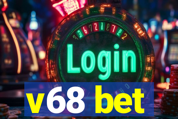 v68 bet