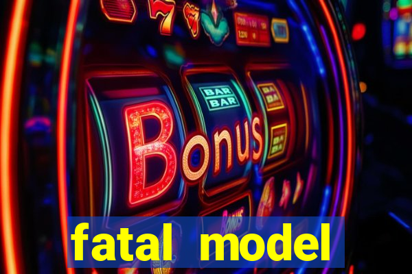 fatal model barreiras bahia