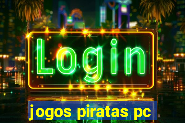 jogos piratas pc