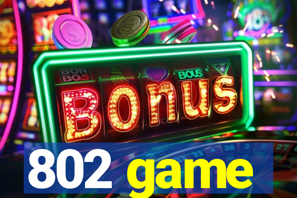 802 game