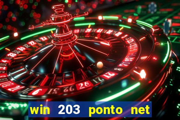 win 203 ponto net jogo download
