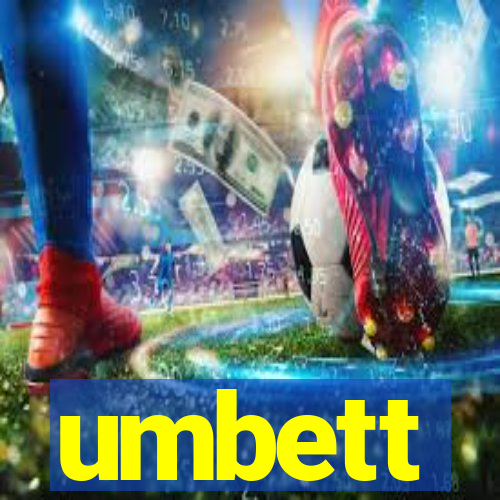 umbett