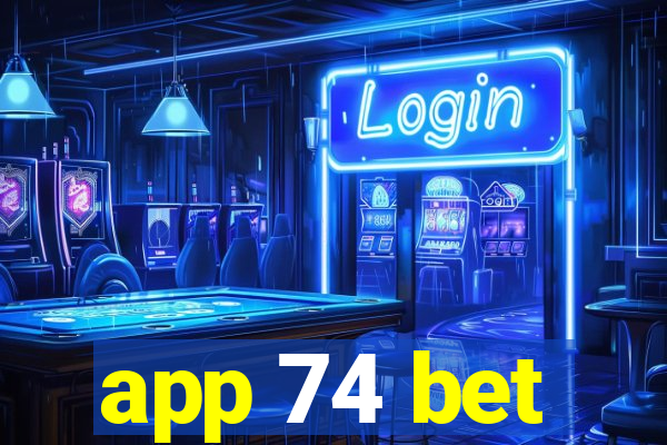 app 74 bet