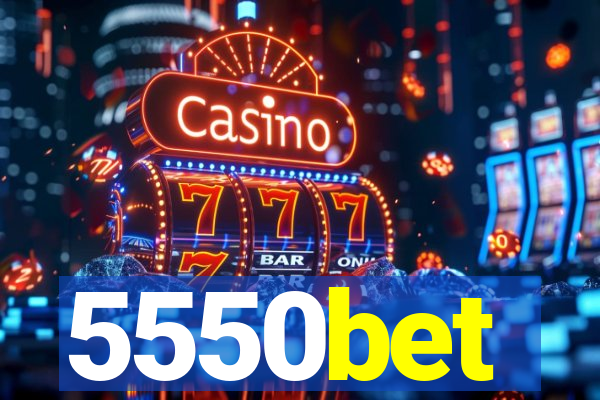 5550bet