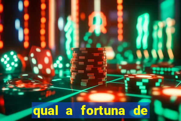 qual a fortuna de guilherme raya