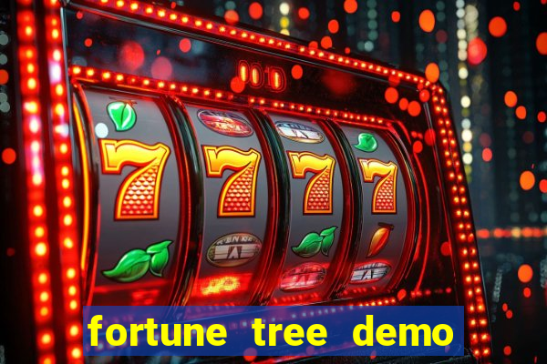 fortune tree demo grátis dinheiro infinito