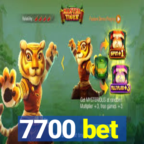7700 bet